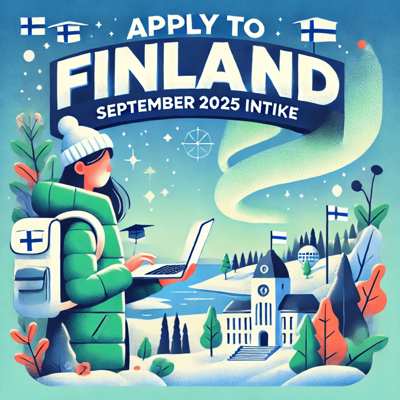 A Comprehensive Guide for Students Applying to Finland for the September 2025 Intake